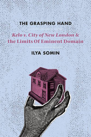 The Grasping Hand by Ilya Somin